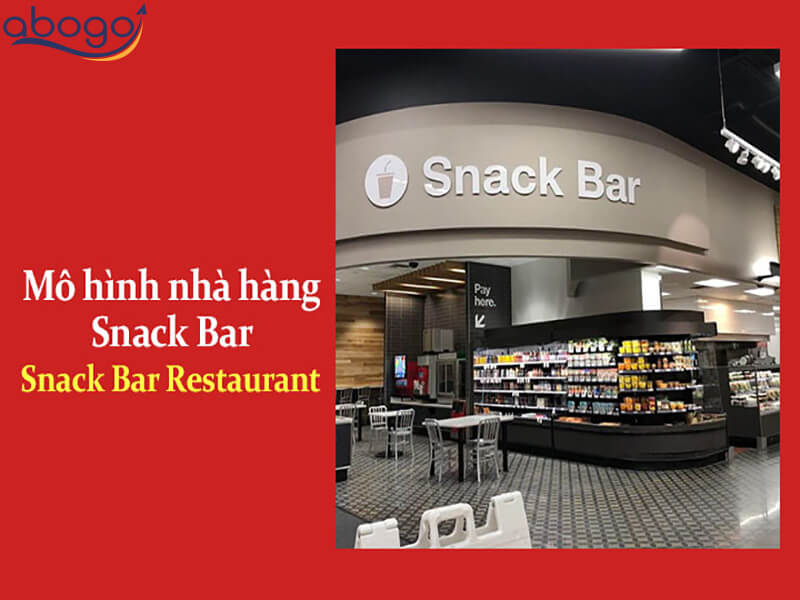 Snack Bar trong nhà hàng là gì