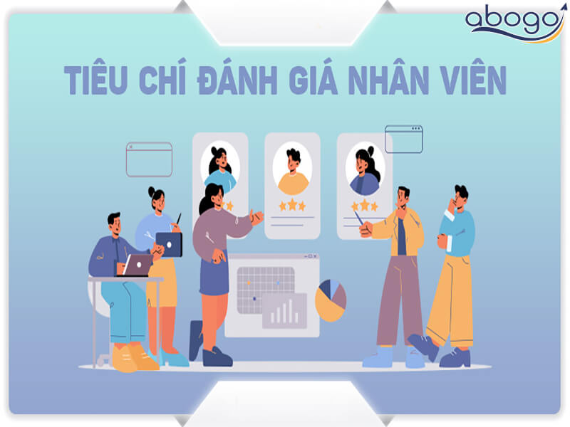 Các tiêu chí đánh giá nhân viên phổ biến