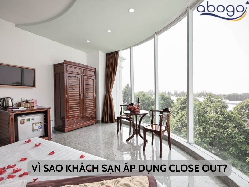 Mục đích của close out là gì trong khách sạn